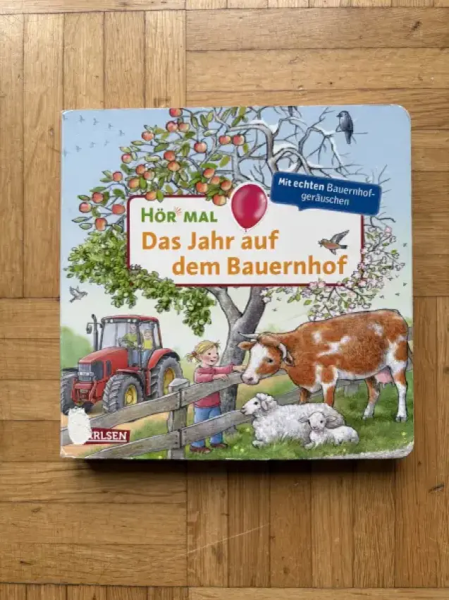 Hör mal - das Jahr auf dem Bauernhof 